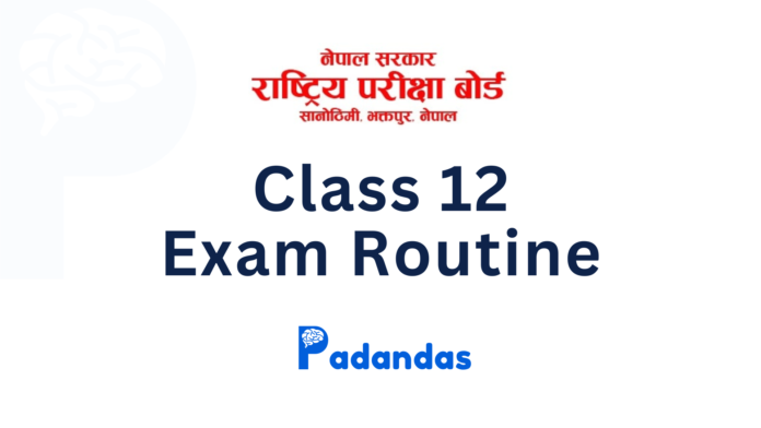 class 12 exam routine class 12 exam routine